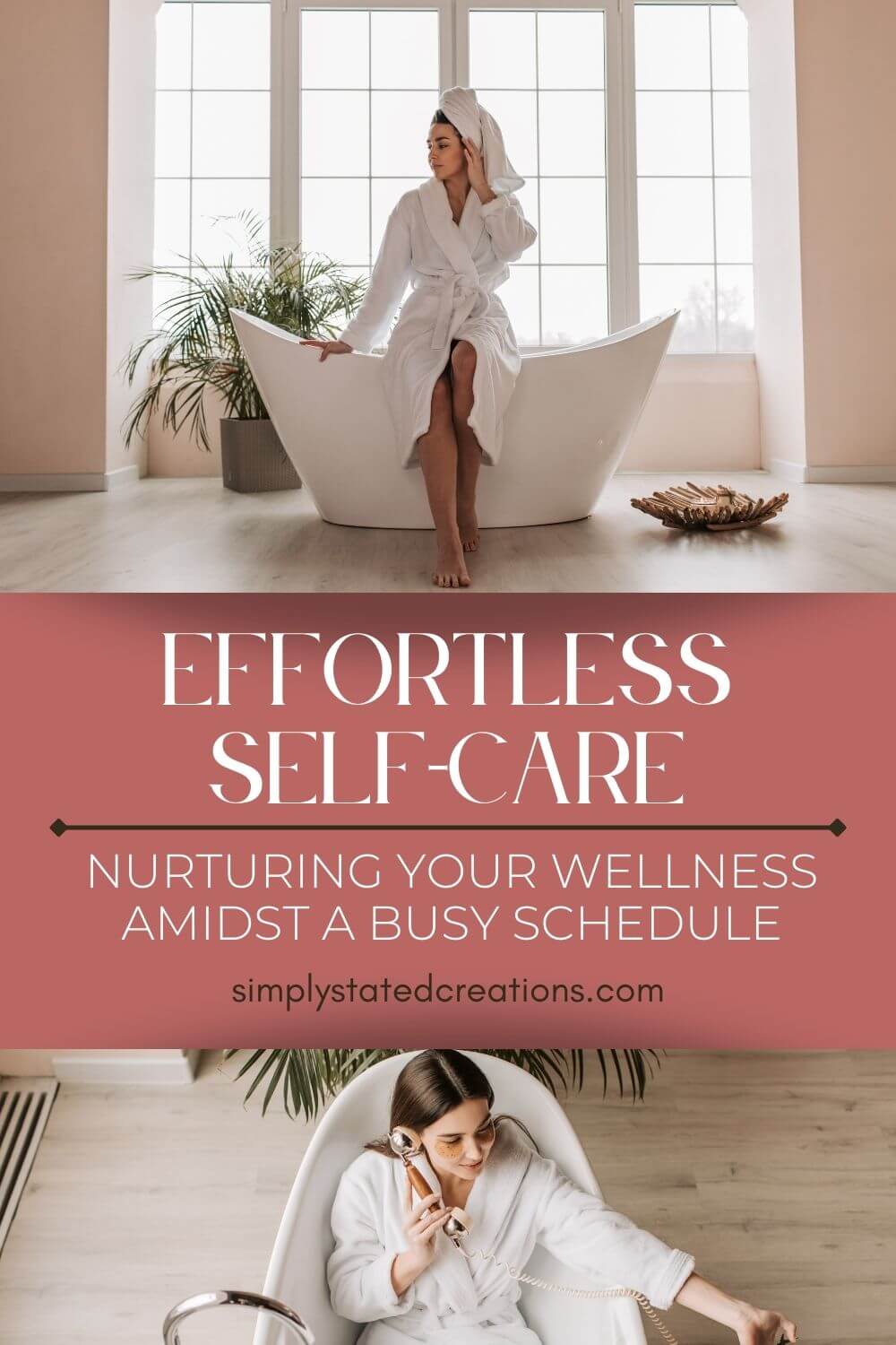 Effortless Self-Care: Nurturing Your Wellness Amidst a Busy Schedule