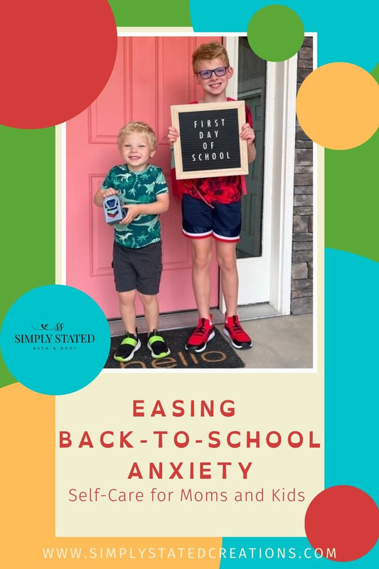 Easing Back-to-School Anxiety: Self-Care for Moms and Kids