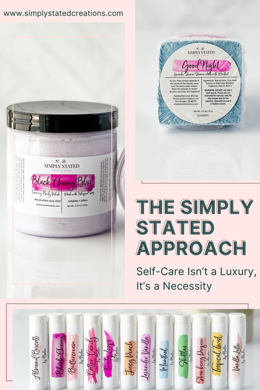 The Simply Stated Approach: Self-Care Isn’t a Luxury, It’s a Necessity