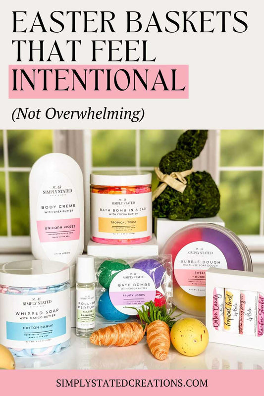 Easter Baskets That Feel Intentional (Not Overwhelming)
