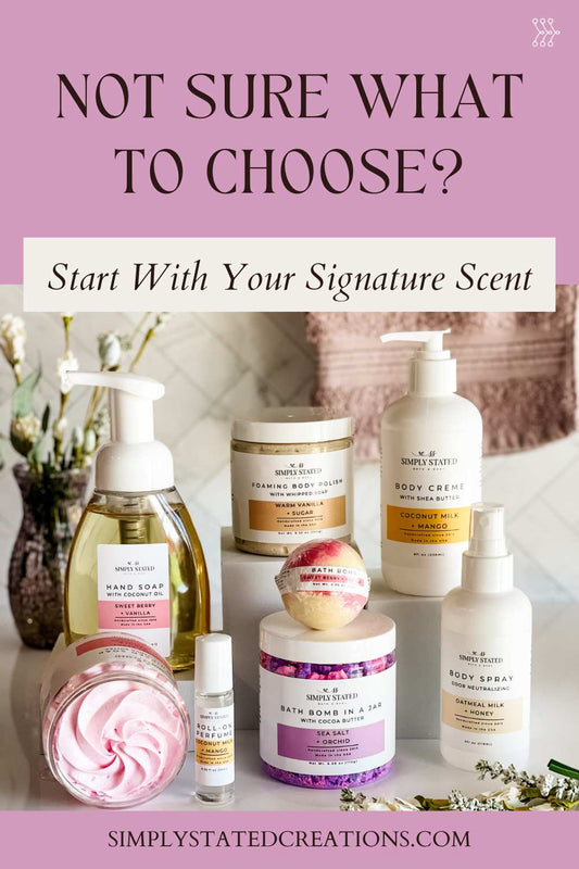 Not Sure What to Choose? Start With Your Signature Scent