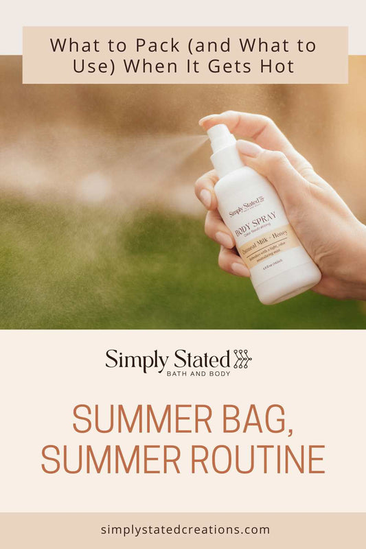 Summer Bag, Summer Routine: What to Pack (and What to Use) When It Gets Hot