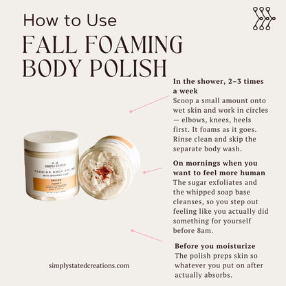 Spiced Honey Foaming Body Polish | Fall Collection
