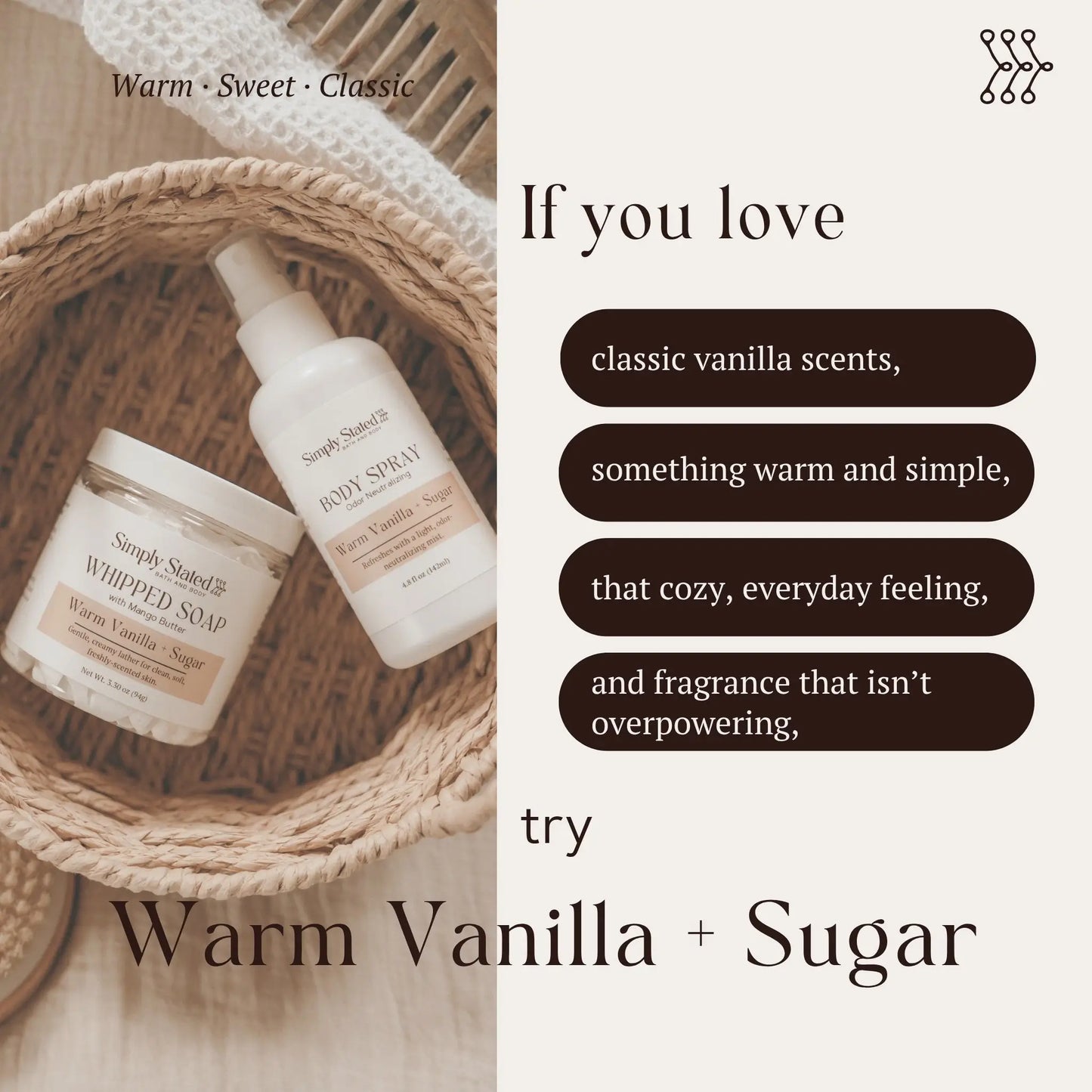 Warm Vanilla + Sugar infographic describing scent traits, with Whipped Soap and Body Spray in woven basket