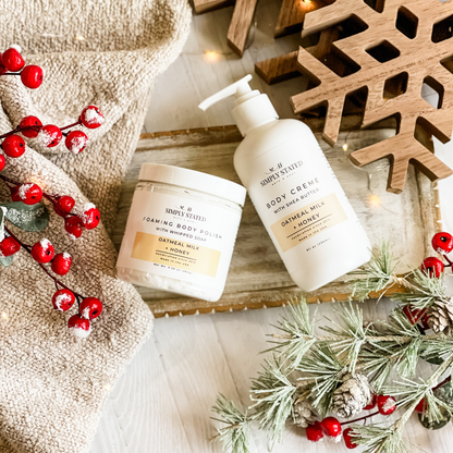 Simply Stated oatmeal milk and honey foaming body polish and shea butter body creme with holiday berries and pine