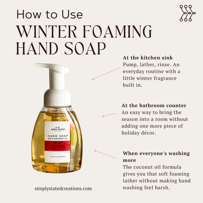 Simply Stated Holiday Cranberry Foaming Hand Soap with coconut oil, how-to-use guide for kitchen and bathroom.