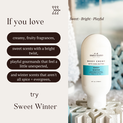 Sweet Winter Body Creme by Simply Stated, sweet and playful fruity fragrance, winter product graphic with snowflake decor.
